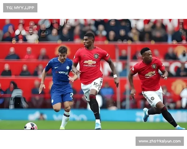 曼联 vs 切尔西，足坛的经典对决